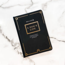 Load image into Gallery viewer, A Dog's Life | Keepsake Journal